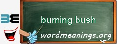 WordMeaning blackboard for burning bush